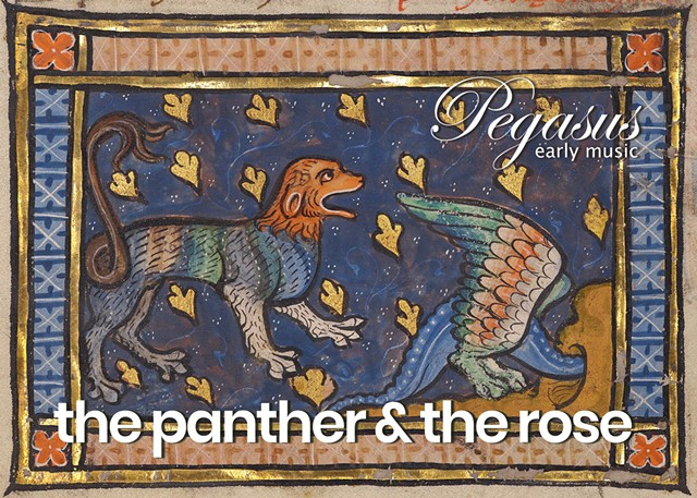 Pegasus Early Music presents The Panther and The Rose