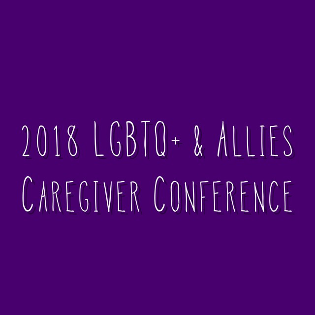 2018_lgbtq_allies_caregiver_conference.jpg