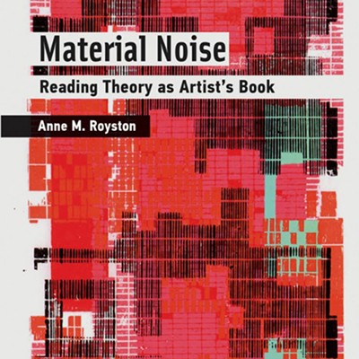 Anne M Royston: Material Noise