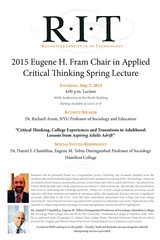 2015 Eugene H. Fram Chair in Applied Critical Thinking Spring Lecture with Dr. Richard Arum and Dr. Daniel F. Chambliss