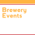 BREWERIES: Brewery Events
