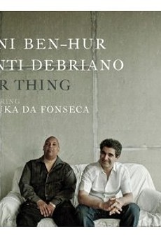 CD Review: Roni Ben-Hur, Santi Debriano “Our Thing”