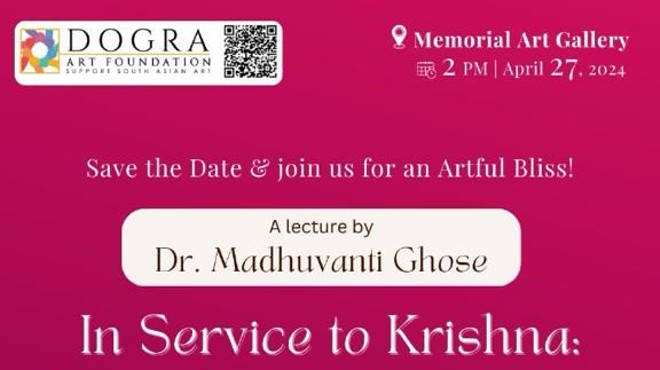 Dogra Art Foundation - In Service To Krishna - A Lecture by Dr. Madhuvanti Ghose