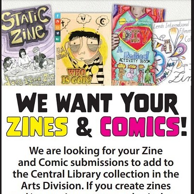 Looking for Artists and Their Zines for Our Collection at the Central Library