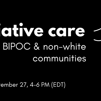 Palliative Care for Non-White/BIPOC Communities