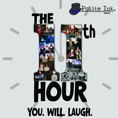 Polite Ink. Comedy Presents: The 11th Hour