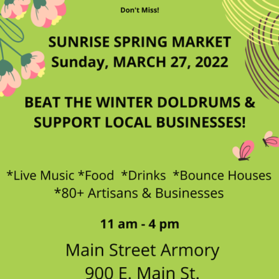 Sunrise Spring Market @Main St. Armory 3.27.22