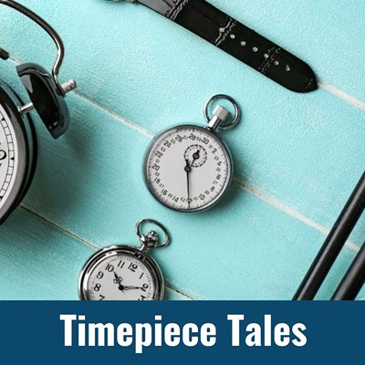Timepiece Tales
