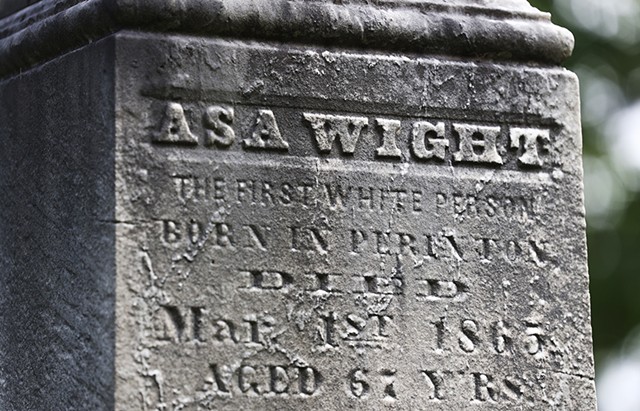 Asa Wight carried the distinction of being the “first white child” of Perinton to his grave. HE is buried in Mt. Pleasant Cemetery in Fairport. - PHOTO BY MAX SCHULTE