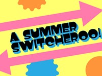 Calendar preview: A summer switcheroo