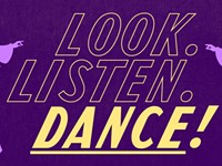 Calendar preview: Look, listen, dance