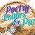 Poetry, politics, and pie