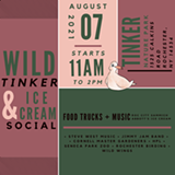 Wild Tinker & Ice Cream Social - Uploaded by Emily Malley