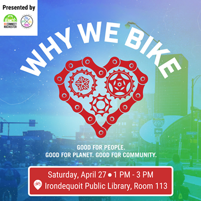 Walk Bike Irondequoit & Reconnect Rochester Film Screening: Why We Bike
