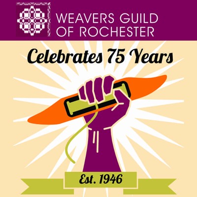 Weavers' Guild of Rochester 75th Anniversary Celebration